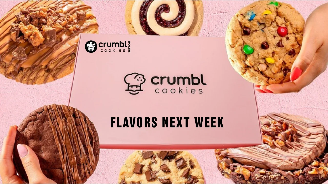 Crumbl Cookie Flavors Next Upcoming Week