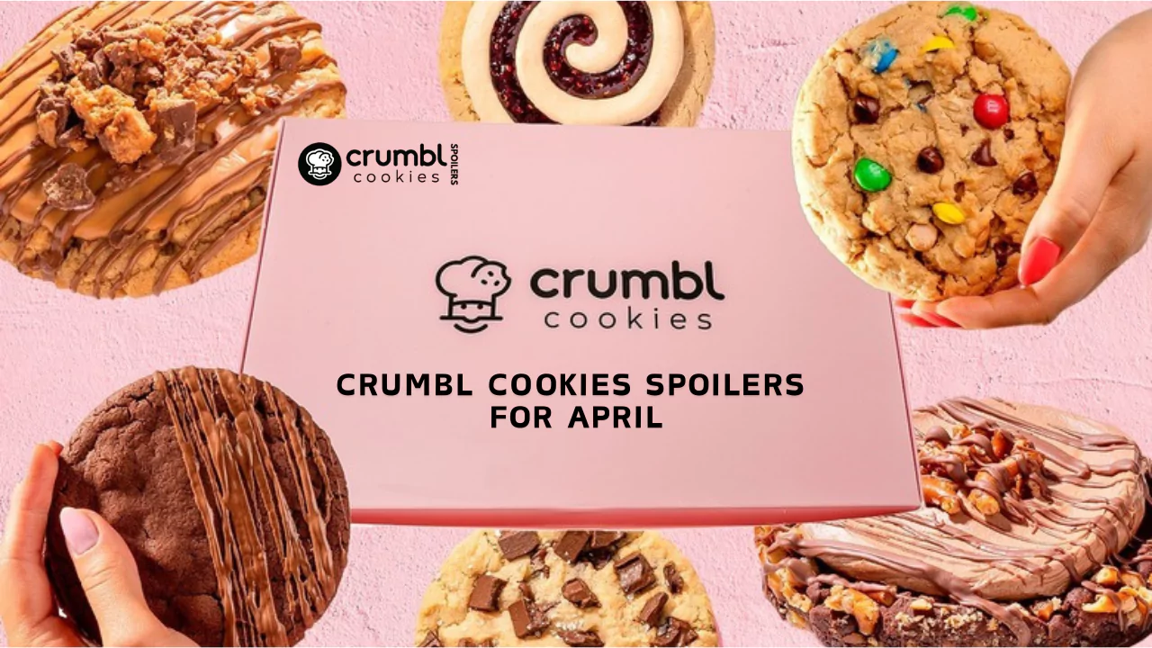 Crumbl Cookies Spoilers for April